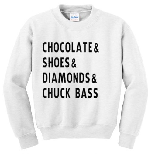 Chocolates And Shoes And Diamonds Sweatshirt