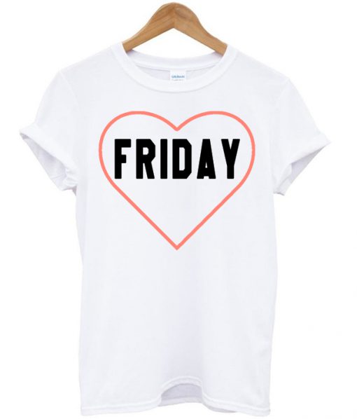 Friday With Heart T-shirt