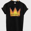 Greedy T-shirt