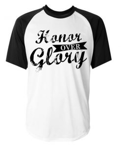 Honor Over Glory Tshirt