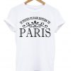 If Found Please Return To Paris T-shirt