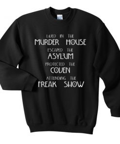 Lived in the Murder House American Horror Story Sweatshirt