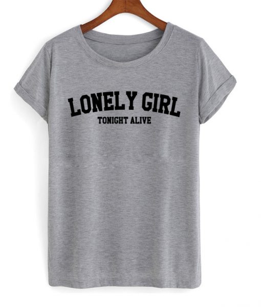Lonely Girl Tonight Alive T-shirt