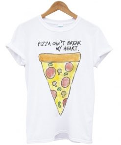 Pizza Can't Break My Heart T-shirt