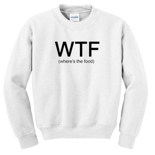 WTF Sweatshirt