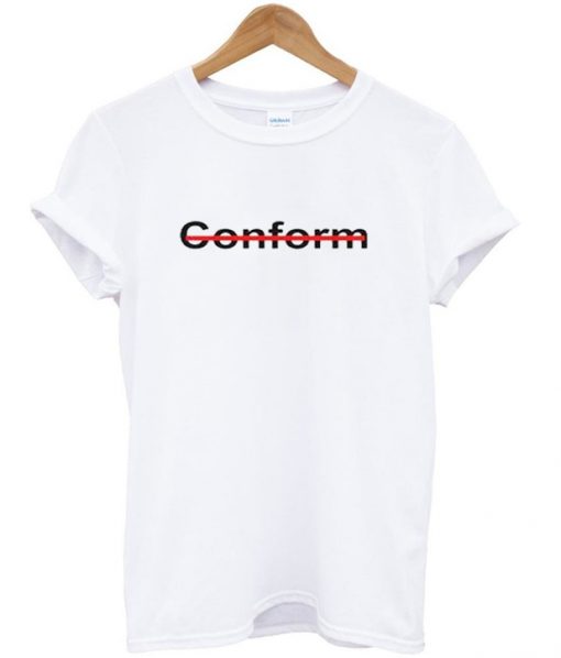 conform t-shirt