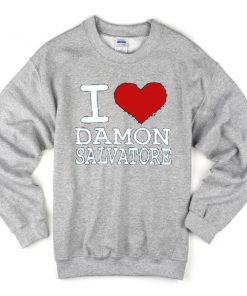 i love damon salvatore sweatshirt