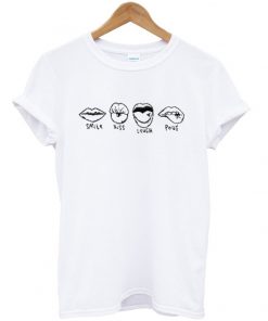 smile kiss laugh pout tshirt