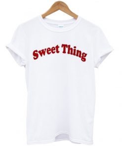 sweet thing t-shirt