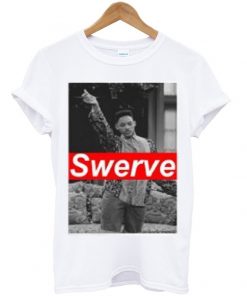 swerve t-shirt