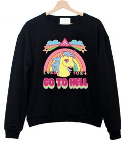 unicorn rainbow go to hell sweatshirt
