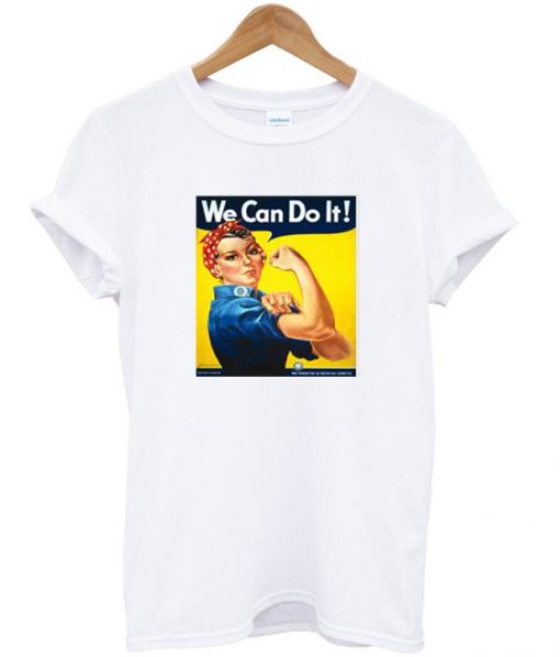 we can do it t-shirt