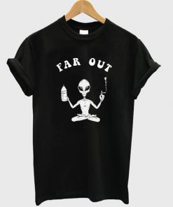 Far Out Alien T-shirt