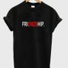 Friendship Tshirt