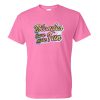 blondes have more fun tshirt