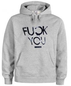 fuck you hoodie