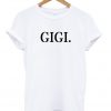 gigi font tshirt