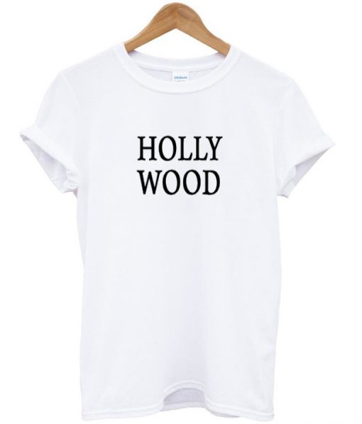 holly wood t-shirt