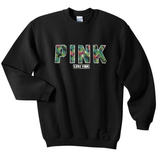 love pink sweatshirt