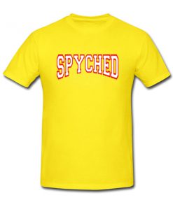 spyched tshirt