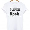 the invitation of the world boob t-shirt