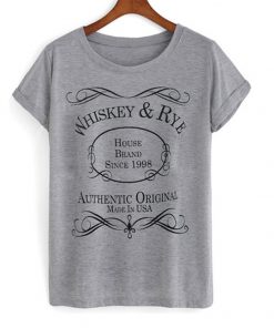 whiskey and rye authentic original t-shirt