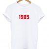 1985 font t-shirt