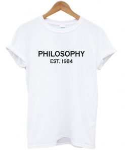 philosophy est 1984 t-shirt
