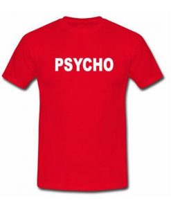 psycho red tshirt