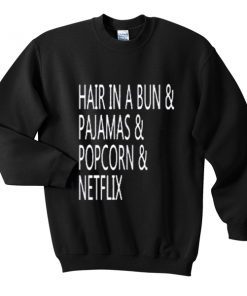 Hair In a Bun Sweatshirt