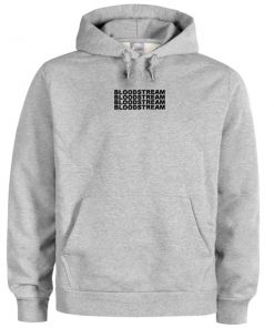 bloodstream hoodie