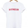 daydream t-shirt