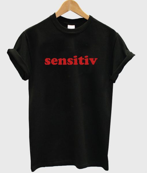 Sensitiv Font T-shirt