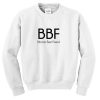bbf blonde best friend sweatshirt