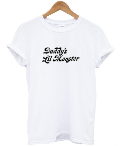 daddy's lil monster t-shirt