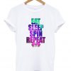 eat sleep spin repeat t-shirt