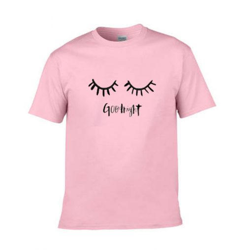 eyes good night tshirt