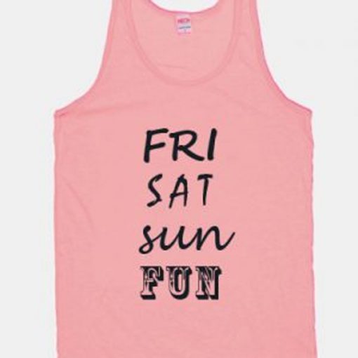 fri sat sun fun tanktop