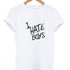 i hate boys t-shirt