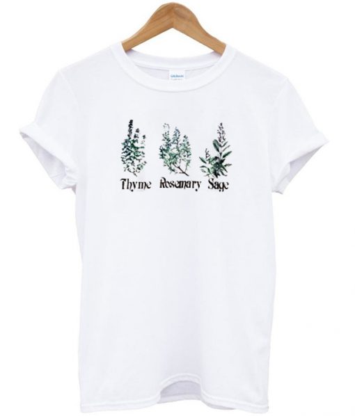 thyme rosemary sage tshirt t-shirt