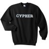 cypher sweatshirt