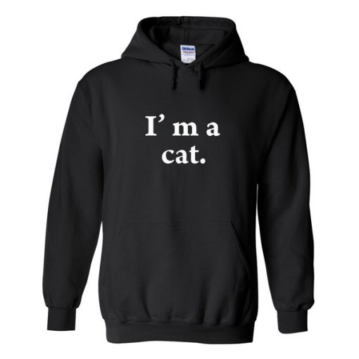 i'm a cat hoodie