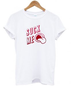 suck me t-shirt