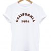 california 1984 t-shirt