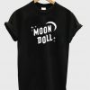 moon doll t-shirt