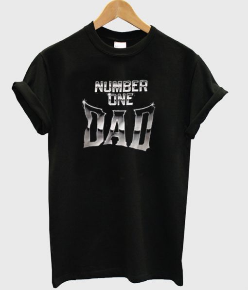 number one dad t-shirt