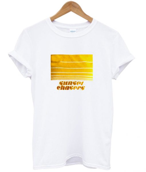 sunset chasers t-shirt