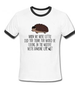 when we were little ringer tshirt