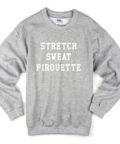 Stretch Sweat Pirouette Sweatshirt