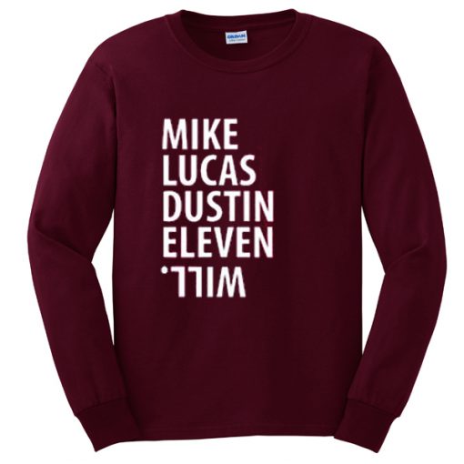 mike lucas dustin eleven will sweatshirt